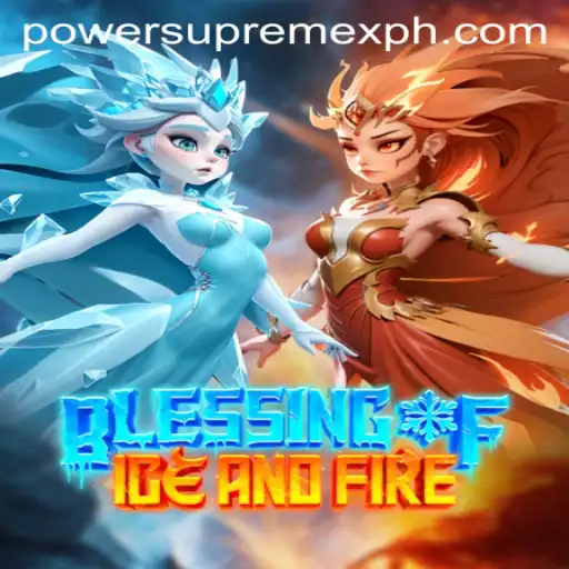 The Enchanting World of BlessingofIceandFire: A Dive into PowerSupremeX