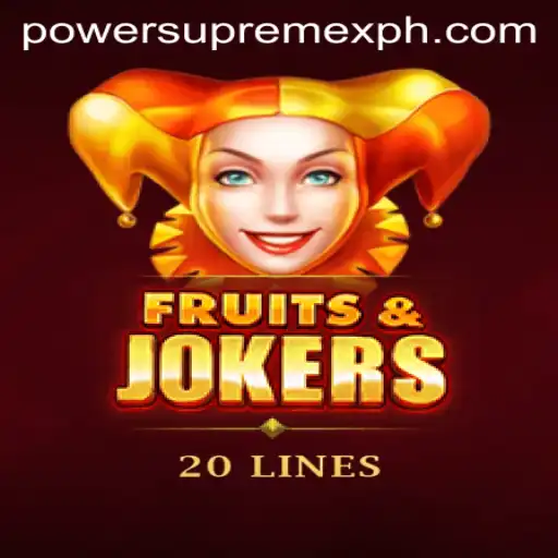 Explore the Thrilling World of FruitsAndJokers20 with PowerSupremeX