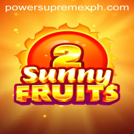 Explore SunnyFruits2: A Journey Into The PowerSupremeX Universe