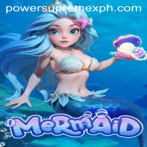 Dive into Mermaid Adventures with PowerSupremeX